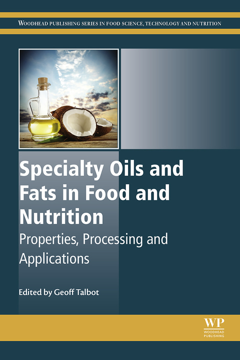 Cover image for book Specialty Oils and Fats in Food and Nutrition: Properties, Processing and Applications