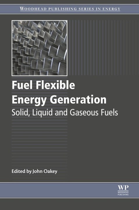 Cover image for book Fuel Flexible Energy Generation: Solid, Liquid and Gaseous Fuels