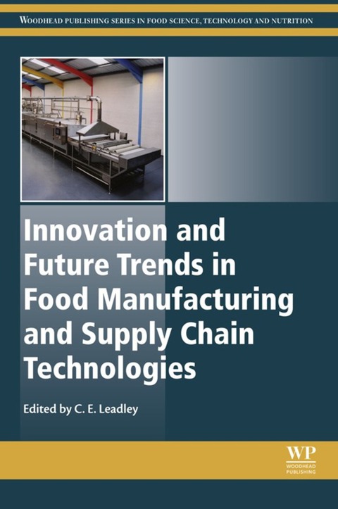 Cover image for book Innovation and Future Trends in Food Manufacturing and Supply Chain Technologies