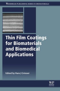 Cover image: Thin Film Coatings for Biomaterials and Biomedical Applications 9781782424536