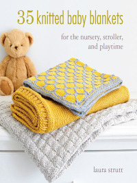 Titelbild: 35 Knitted Baby Blankets 9781782493686