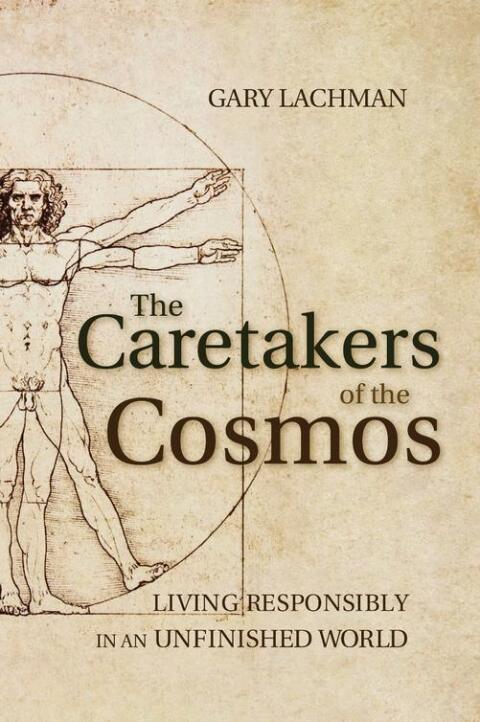 The Caretakers of the Cosmos