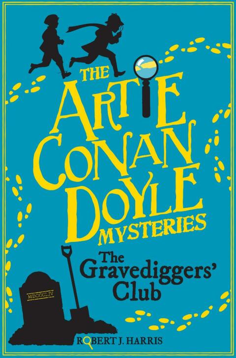 Cover image for book Artie Conan Doyle and the Gravediggers' Club