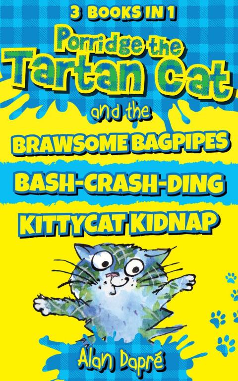 Cover image for book Porridge the Tartan Cat Books 1 to 3