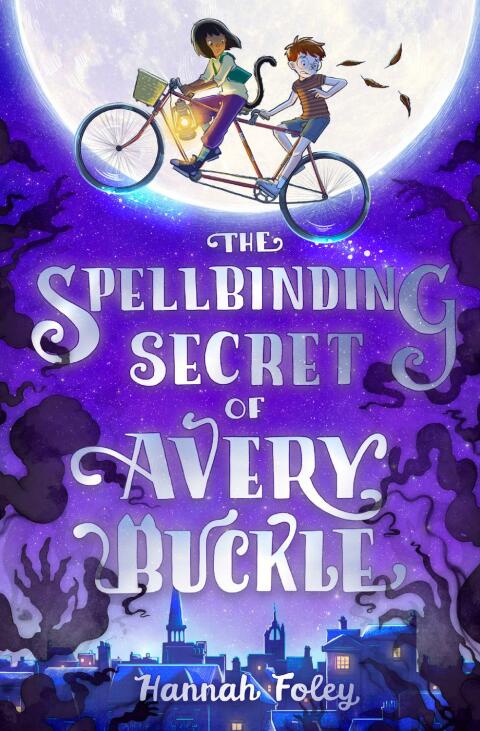 Cover image for book The Spellbinding Secret of Avery Buckle