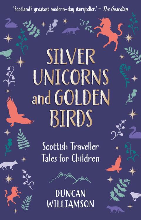 Cover image for book Silver Unicorns and Golden Birds