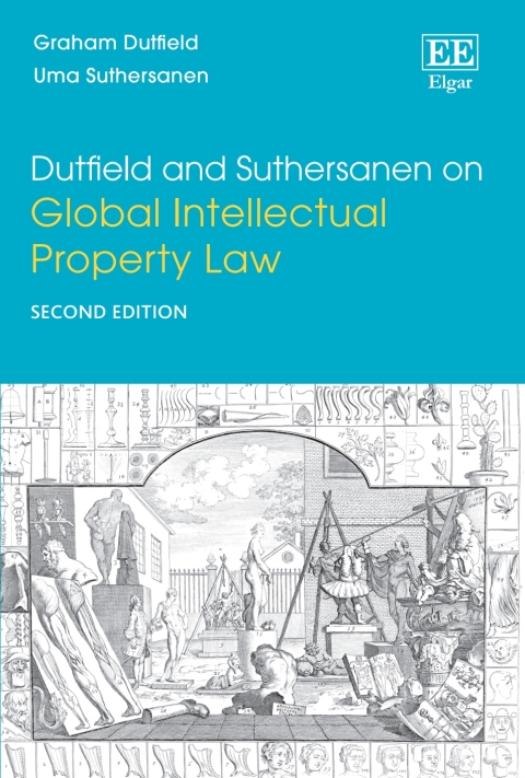 Cover image for book Dutfield and Suthersanen on Global Intellectual Property Law