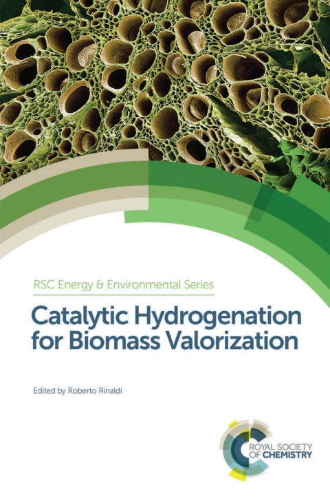 Cover image for book Catalytic Hydrogenation for Biomass Valorization