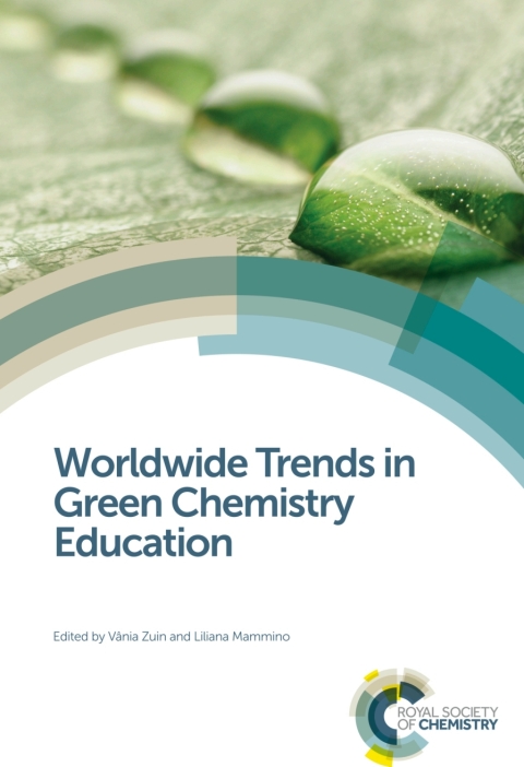 Cover image for book Worldwide Trends in Green Chemistry Education