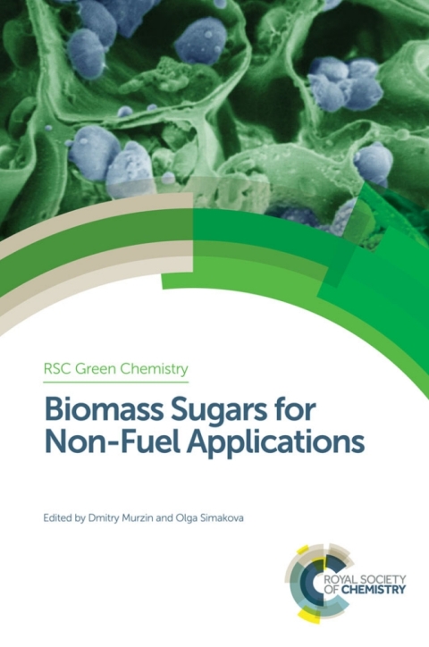 Cover image for book Biomass Sugars for Non-Fuel Applications
