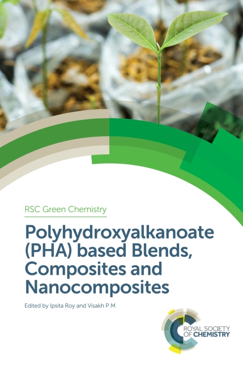 Cover image for book Polyhydroxyalkanoate (PHA) Based Blends, Composites and Nanocomposites