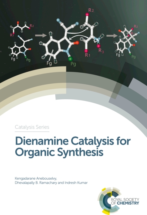 Cover image for book Dienamine Catalysis for Organic Synthesis