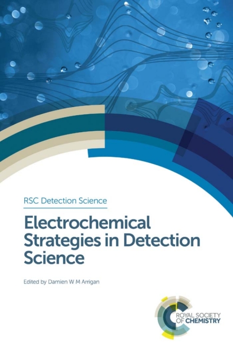 Cover image for book Electrochemical Strategies in Detection Science