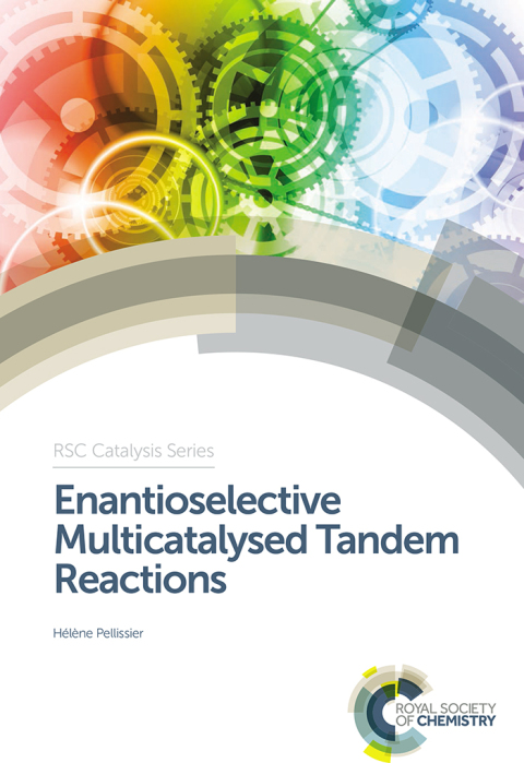 Cover image for book Enantioselective Multicatalysed Tandem Reactions