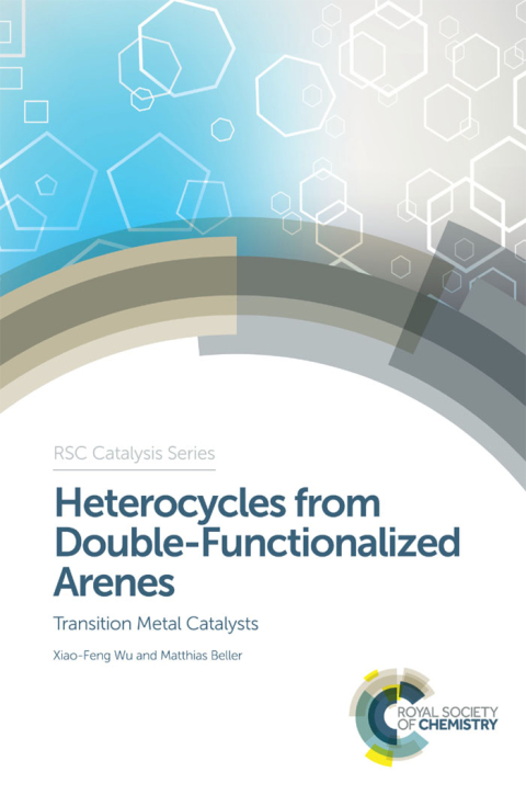 Heterocycles from Double-Functionalized Arenes 