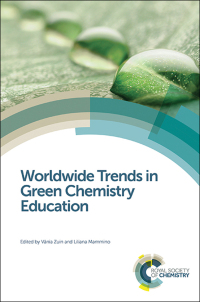 Omslagafbeelding: Worldwide Trends in Green Chemistry Education 1st edition 9781849739498