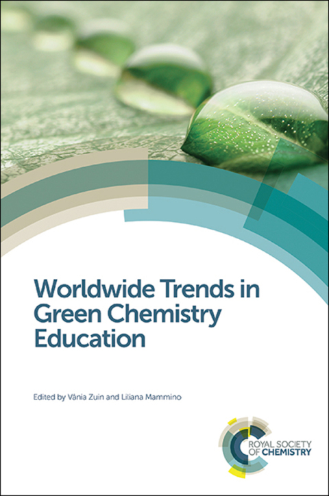 Cover image for book Worldwide Trends in Green Chemistry Education