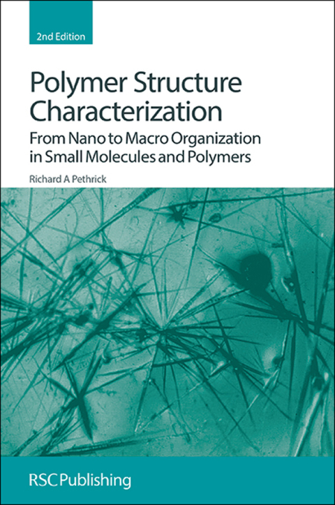Polymer Structure Characterization 