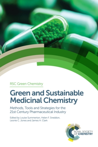 Green and Sustainable Medicinal Chemistry