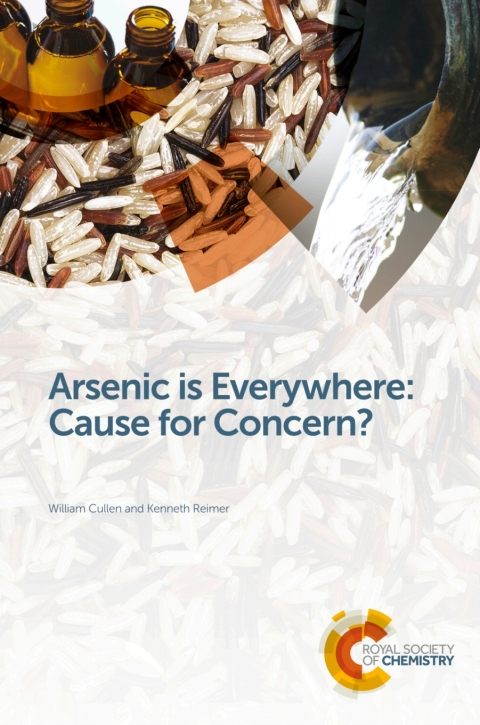 Cover image for book Arsenic is Everywhere: Cause for Concern?