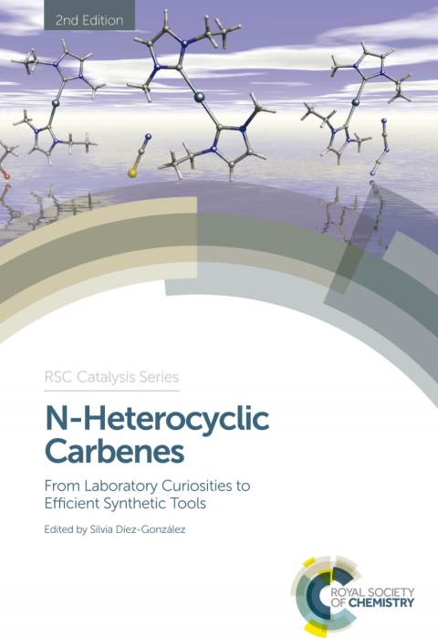 Cover image for book N-Heterocyclic Carbenes