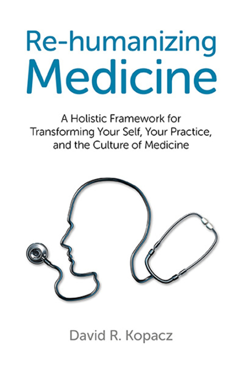 Cover image for book Re-humanizing Medicine