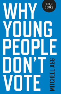Cover image: Why Young People Don’t Vote 9781782792185
