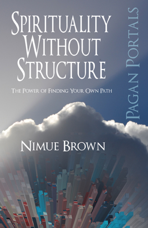Cover image for book Pagan Portals - Spirituality Without Structure