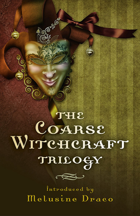 Cover image for book Coarse Witchcraft Trilogy