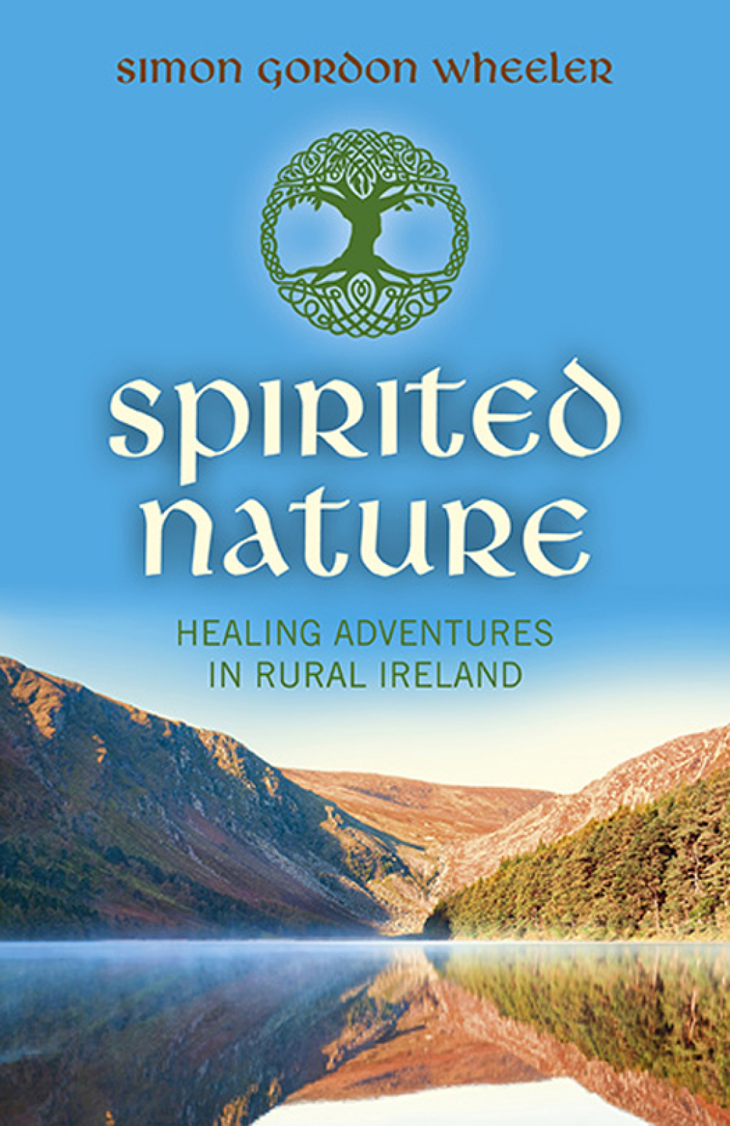 Spirited Nature: Healing Adventures in Rural Ireland (eBook)