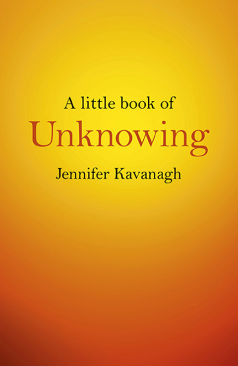 Cover image for book A Little Book of Unknowing
