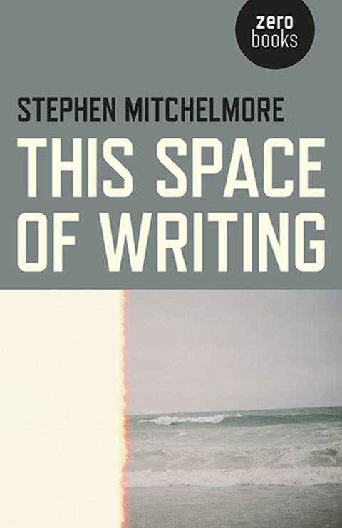 Cover image for book This Space of Writing