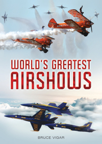 Cover image: World's Greatest Airshows 9781911349327