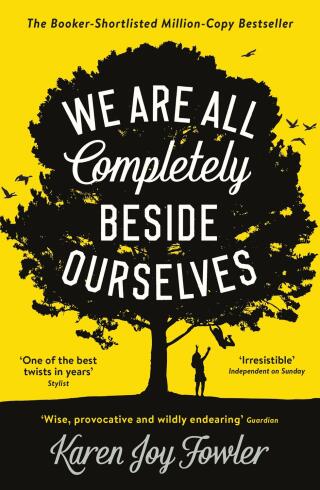 We Are All Completely Beside Ourselves