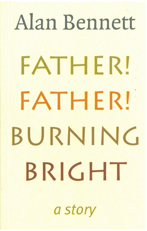 Father! Father! Burning Bright 