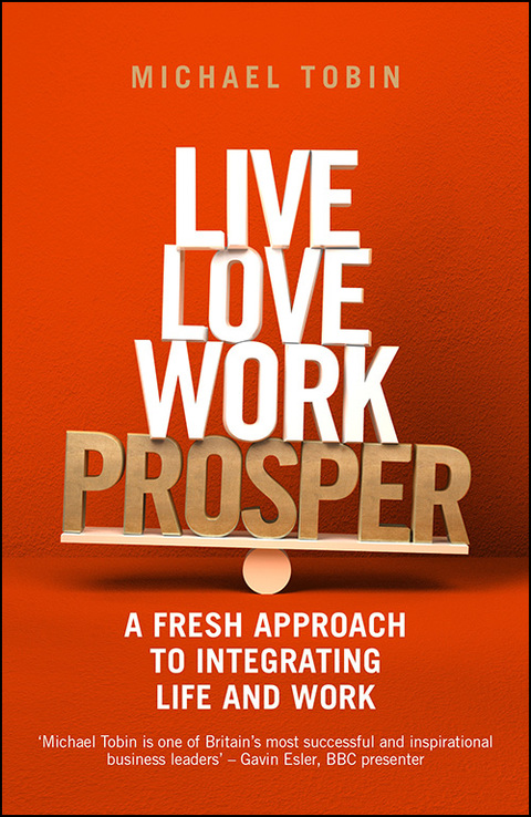 Cover image for book Live, Love, Work, Prosper