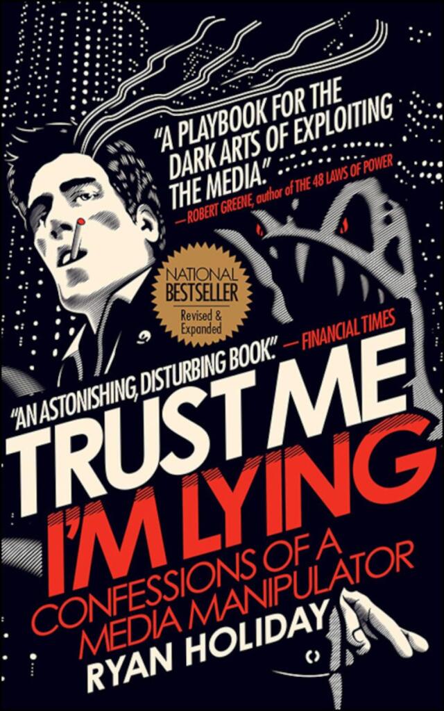 Trust Me I'm Lying