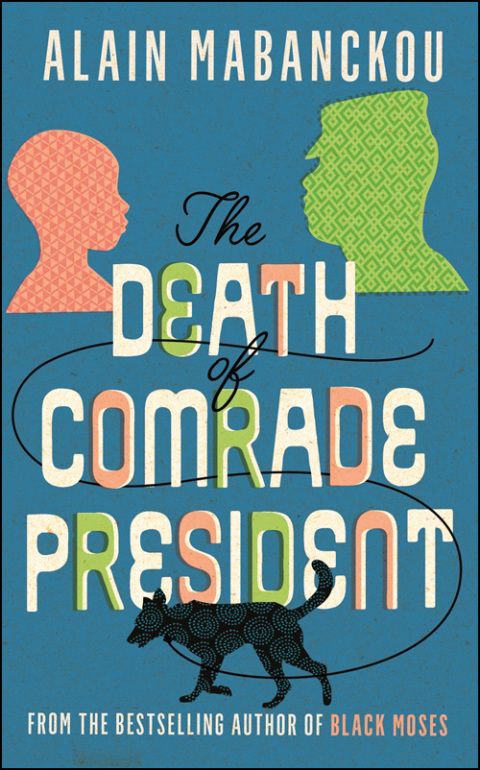 The Death of Comrade President 