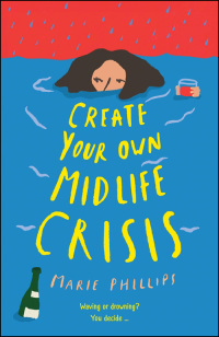 Cover image: Create Your Own Midlife Crisis 9781788163927