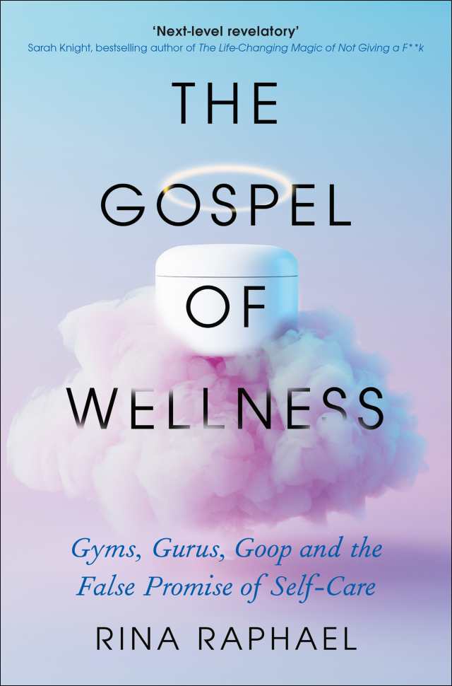 The Gospel of Wellness