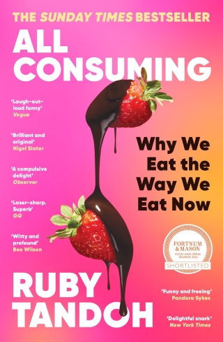 All Consuming: The instant Sunday Times bestseller