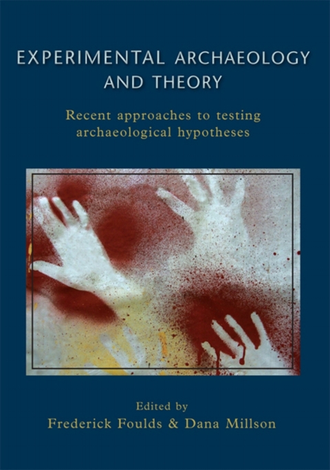 Cover image for book Experimental Archaeology and Theory