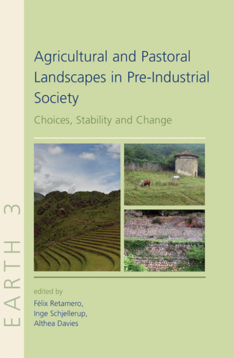 Cover image for book Agricultural and Pastoral Landscapes in Pre-Industrial Society