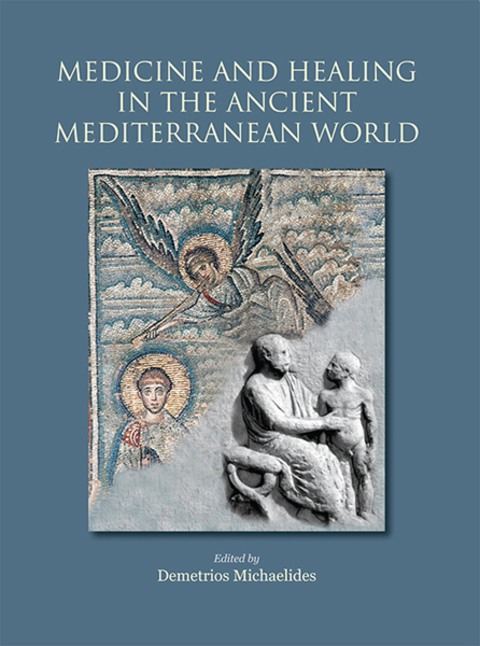 Cover image for book Medicine and Healing in the Ancient Mediterranean