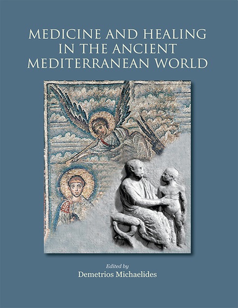 Cover image for book Medicine and Healing in the Ancient Mediterranean