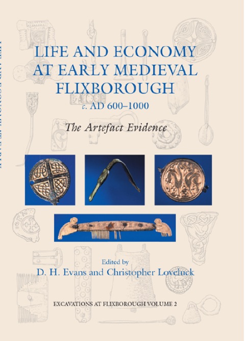 Cover image for book Life and Economy at Early Medieval Flixborough, c. AD 600-1000