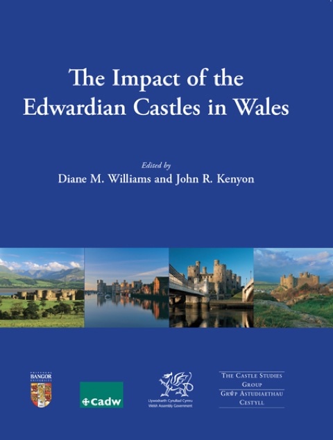 Cover image for book The Impact of the Edwardian Castles in Wales