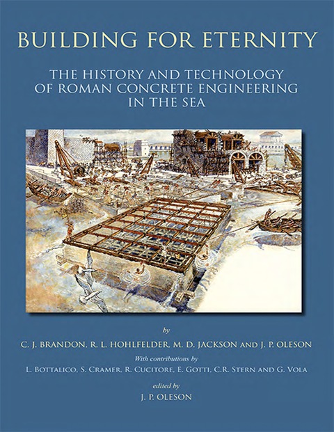 Cover image for book Building for Eternity: the History and Technology of Roman Concrete Engineering in the Sea