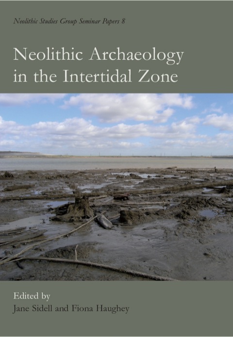 Cover image for book Neolithic Archaeology in the Intertidal Zone