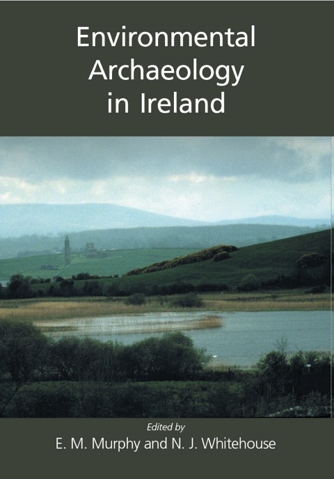 Cover image for book Environmental Archaeology in Ireland